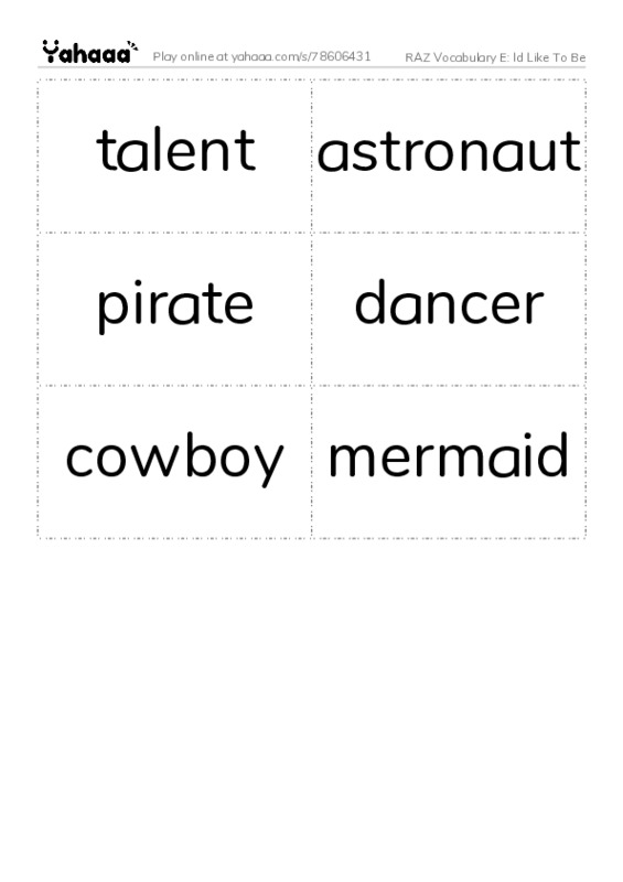 RAZ Vocabulary E: Id Like To Be PDF two columns flashcards