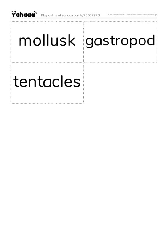 RAZ Vocabulary N: The Secret Lives of Snails and Slugs PDF two columns flashcards