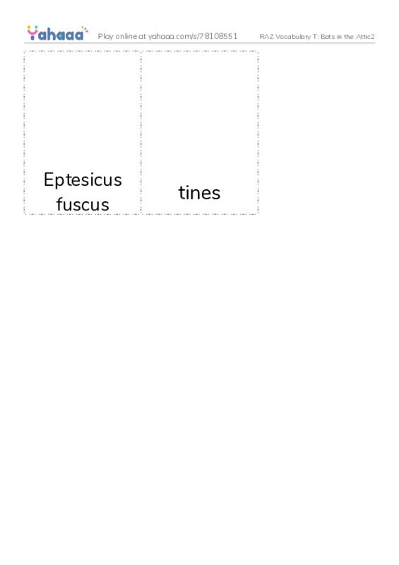 RAZ Vocabulary T: Bats in the Attic2 PDF flaschards with images