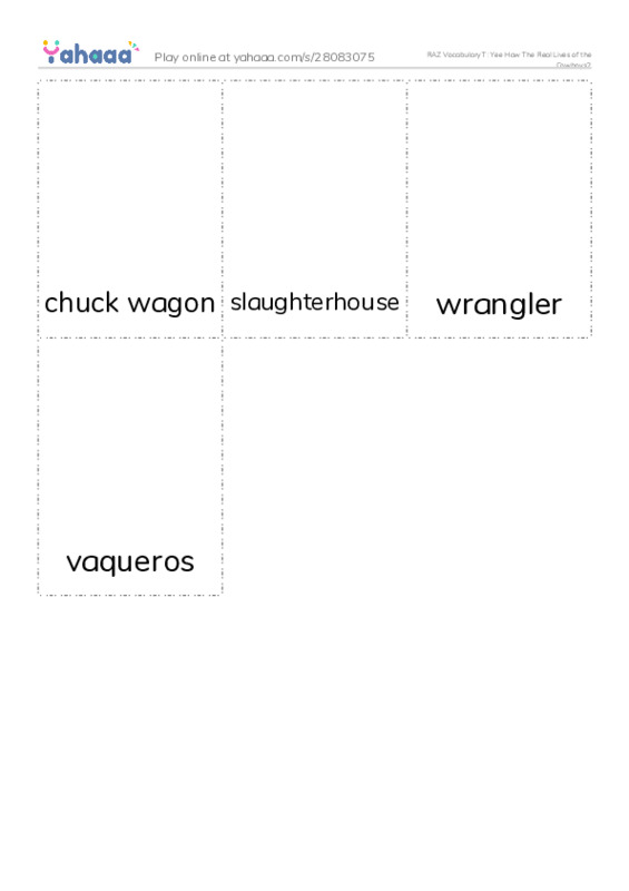 RAZ Vocabulary T: Yee Haw The Real Lives of the Cowboys2 PDF flaschards with images