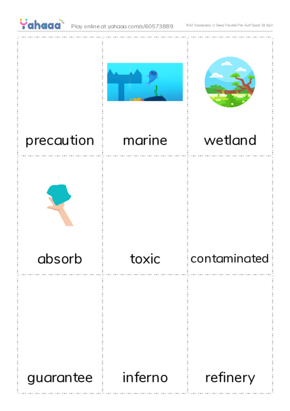 RAZ Vocabulary U: Deep Trouble The Gulf Coast Oil Spill PDF flaschards with images