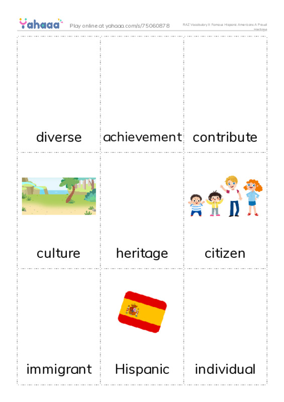 RAZ Vocabulary X: Famous Hispanic Americans A Proud Heritage PDF flaschards with images