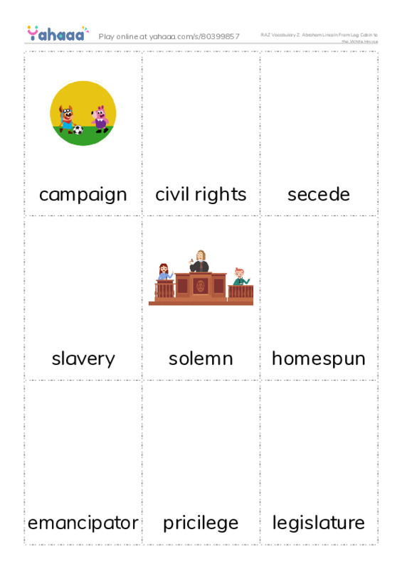 RAZ Vocabulary Z: Abraham Lincoln From Log Cabin to the White House PDF flaschards with images